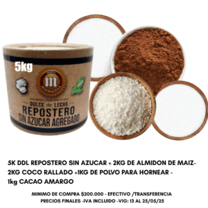 PACK : 5K DDL REPOSTERO SIN AZUCAR + 2KG DE ALMIDON DE MAIZ- 2KG COCO RALLADO +1KG DE POLVO PARA HORNEAR - 1kg CACAO AMARGO