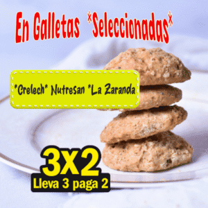 3x2 EN GALLETAS * CRELECH *NUTRESAN* LA ZARANDA